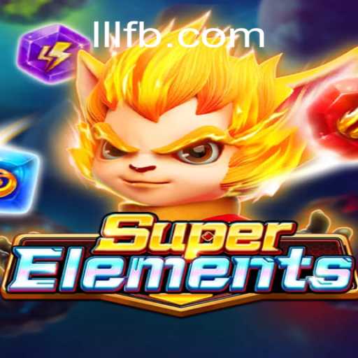 Explorando o Universo de SuperElements: A Nova Sensação dos Jogos